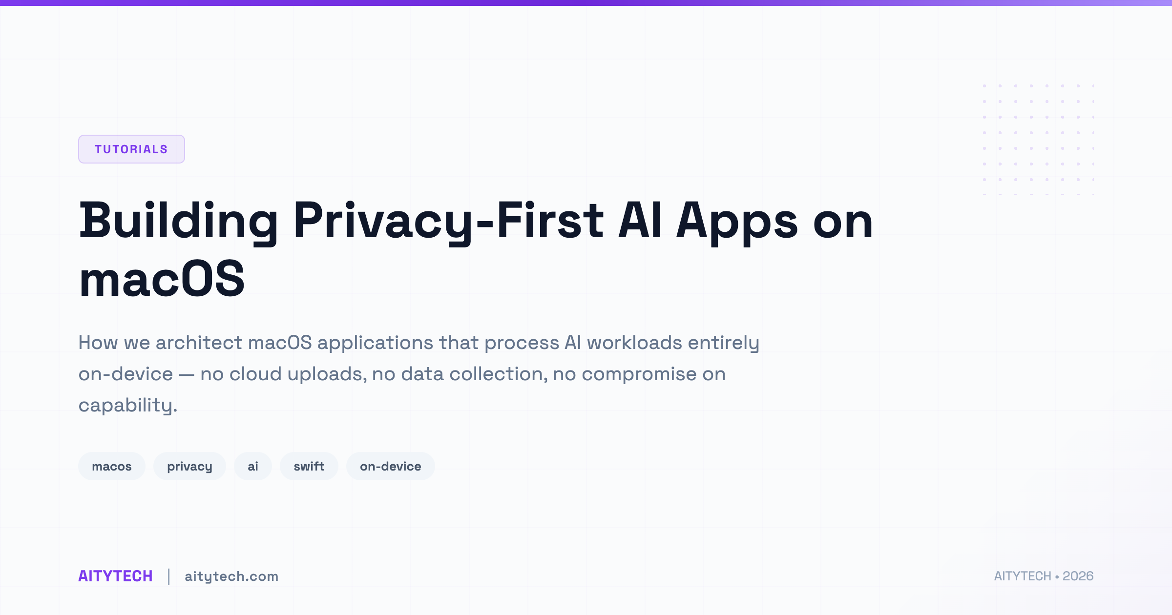 Building Privacy-First AI Apps on macOS